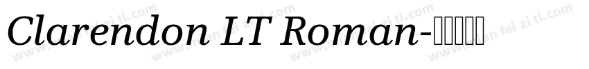 Clarendon LT Roman字体转换
